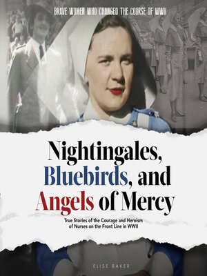 cover image of Nightingales, Bluebirds and Angels of Mercy